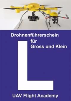 Drohnenführerschein für Gross und Klein
